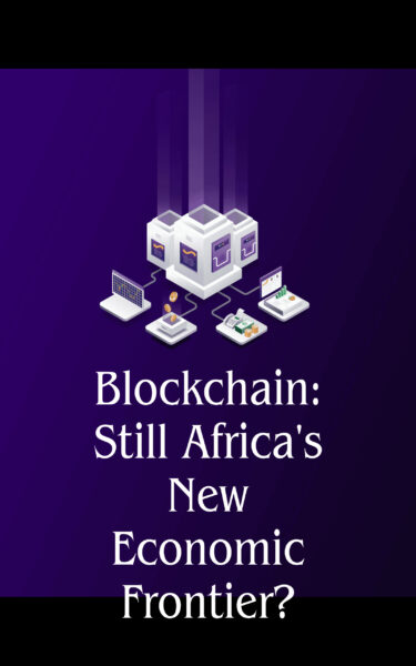 Blockchain: Still Africa the new frontier?